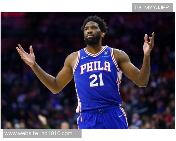 恩比德近期状态火热场均30分展现MVP级别风采引发关注